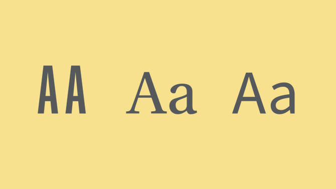 Examples of our three type faces: the letter A shown in Abolition, Utopia, and Source Sans Pro